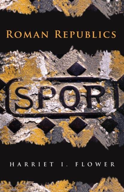 Book cover of: Roman Republics. By: Harriet I. Flower