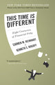 This Time Is Different, Eight Centuries of Financial Folly 9780691152646 Carmen M. Reinhart