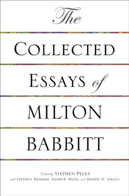 Book cover of: Collected Essays of Milton Babbitt. By: Milton Babbitt