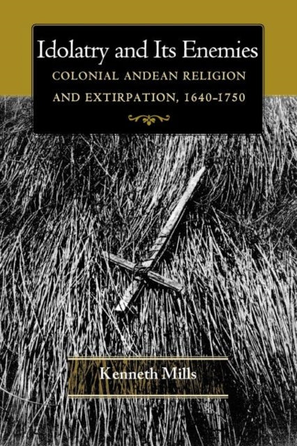 Book cover of: Idolatry and Its Enemies