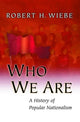 Book cover of: Who We Are. By: Robert H. Wiebe