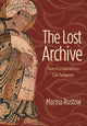 Book cover of: Lost Archive. By: Marina Rustow