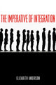 Book cover of: Imperative of Integration. By: Elizabeth Anderson