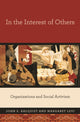 Book cover of: In the Interest of Others. By: John S. Ahlquist