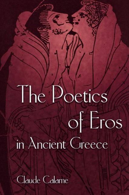 Book cover of: Poetics of Eros in Ancient Greece