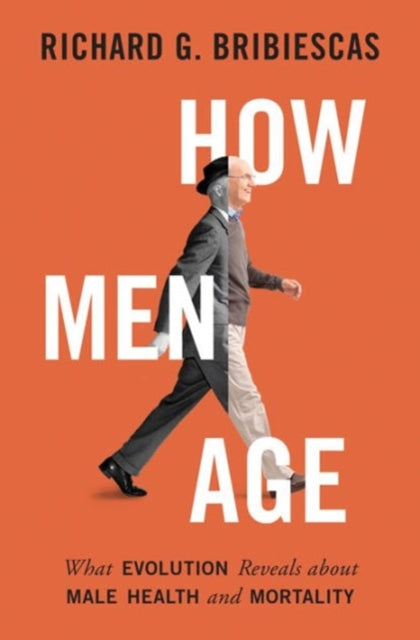 Book cover of: How Men Age. By: Richard G. Bribiescas
