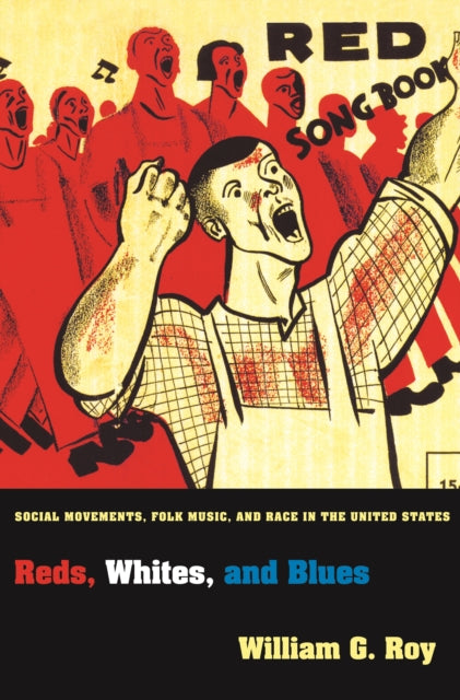 Book cover of: Reds, Whites, and Blues