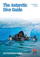 Book cover of: Antarctic Dive Guide. By: Lisa Eareckson Kelley
