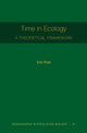 Book cover of: Time in Ecology. By: Eric Post