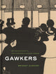 Book cover of: Gawkers. By: Bridget Alsdorf