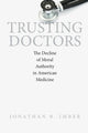 Book cover of: Trusting Doctors. By: Jonathan B. Imber