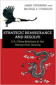 Book cover of: Strategic Reassurance and Resolve. By: James Steinberg