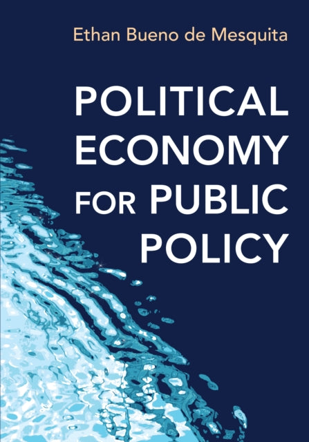 Book cover of: Political Economy for Public Policy