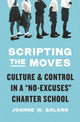 Book cover of: Scripting the Moves. By: Joanne W. Golann