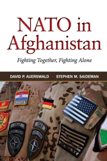 Book cover of: NATO in Afghanistan. By: David P. Auerswald