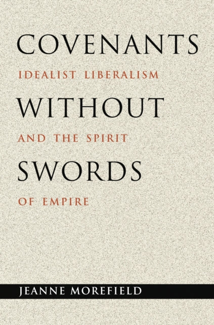 Book cover of: Covenants without Swords. By: Jeanne Morefield