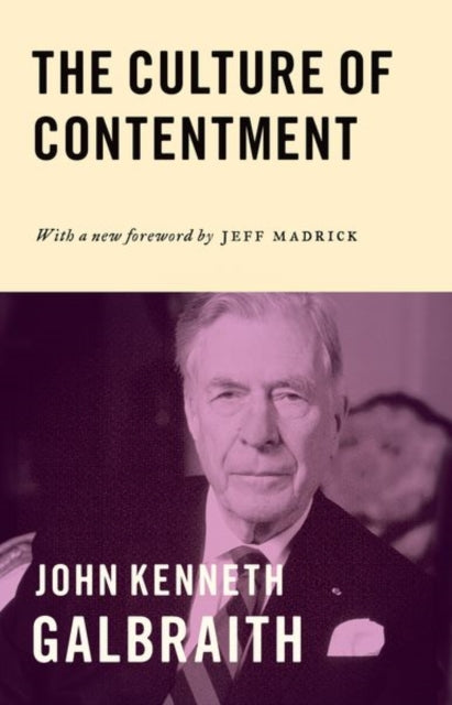 Book cover of: Culture of Contentment. By: John Kenneth Galbraith