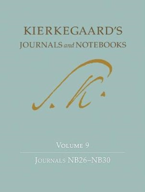 Book cover of: Kierkegaard's Journals and Notebooks, Volume 9. By: Søren Kierkegaard