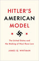 Book cover of: Hitler's American Model