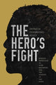 Book cover of: Hero's Fight. By: Patricia Fernández-Kelly