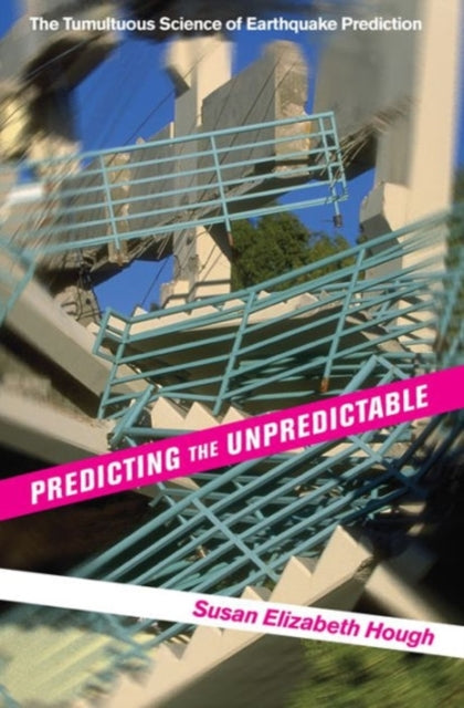 Book cover of: Predicting the Unpredictable. By: Susan Elizabeth Hough