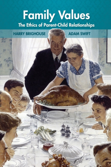Book cover of: Family Values. By: Harry Brighouse