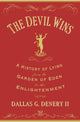 Book cover of: Devil Wins. By: Denery, Dallas G., II