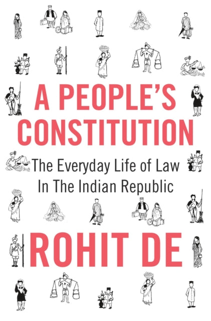 Book cover of: People's Constitution. By: Rohit De