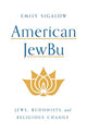 Book cover of: American JewBu. By: Emily Sigalow
