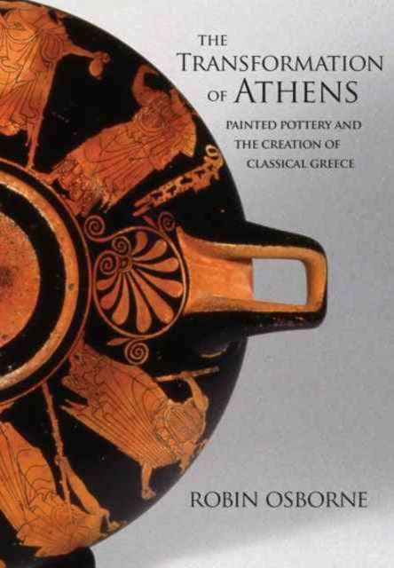 Book cover of: Transformation of Athens. By: Robin Osborne