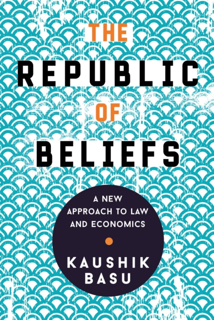 Book cover of: Republic of Beliefs. By: Kaushik Basu