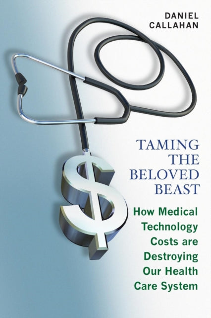 Book cover of: Taming the Beloved Beast. By: Daniel Callahan