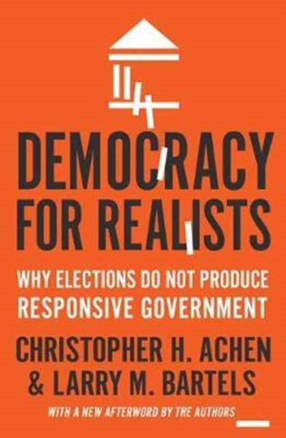 Book cover of: Democracy for Realists. By: Christopher H. Achen