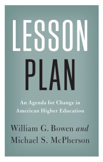 Book cover of: Lesson Plan. By: William G. Bowen