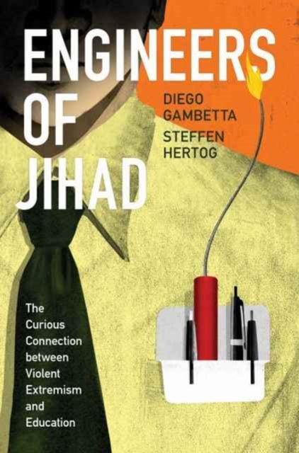 Book cover of: Engineers of Jihad. By: Diego Gambetta