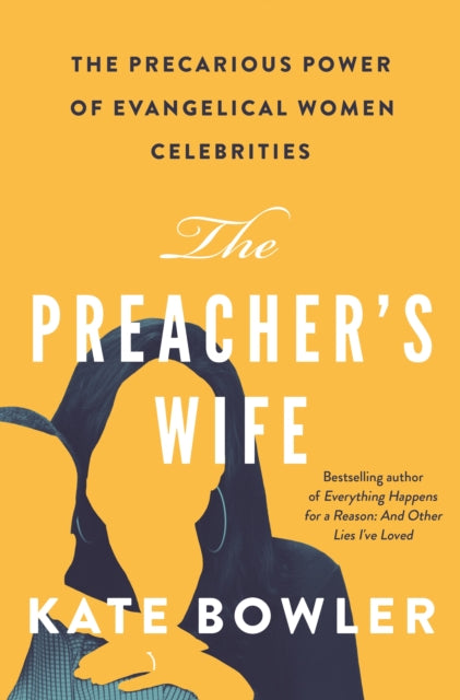 Book cover of: Preacher's Wife. By: Kate Bowler