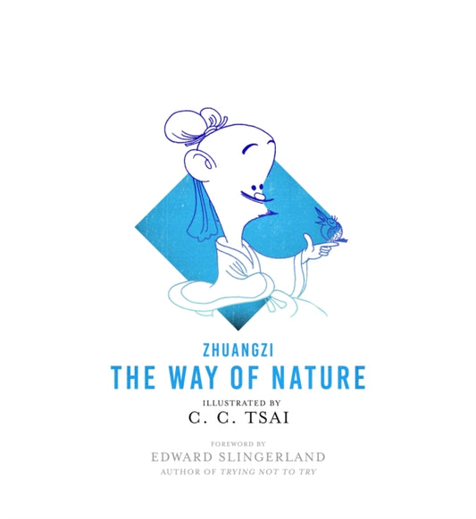 Book cover of: Way of Nature. By: Zhuangzi