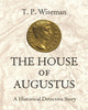 Book cover of: House of Augustus. By: T. P. Wiseman