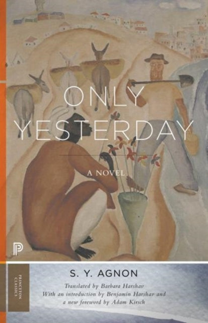 Book cover of: Only Yesterday. By: Shmuel Yosef Agnon
