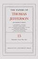 Book cover of: Papers of Thomas Jefferson: Retirement Series, Volume 15. By: Thomas Jefferson