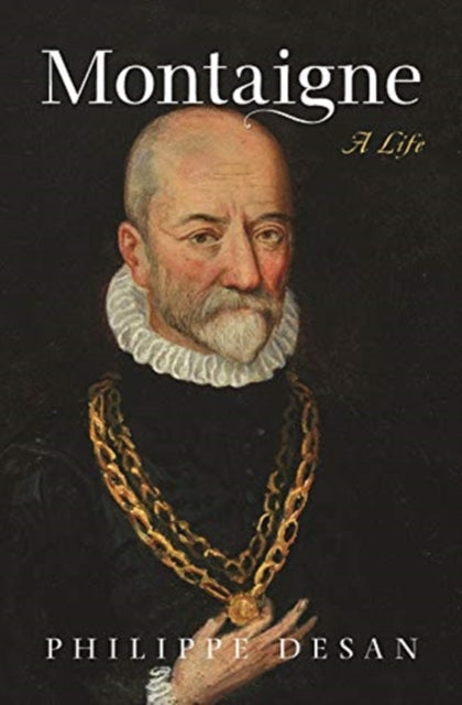 Book cover of: Montaigne. By: Philippe Desan