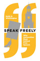 Book cover of: Speak Freely. By: Keith E. Whittington