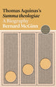 Book cover of: Thomas Aquinas's Summa theologiae. By: Bernard McGinn