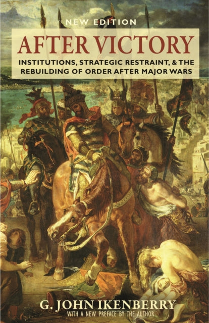 Book cover of: After Victory. By: G. John Ikenberry