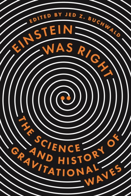 Book cover of: Einstein Was Right. By: Jed Z. Buchwald