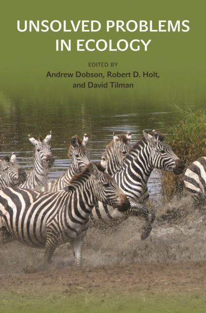 Book cover of: Unsolved Problems in Ecology. By: Andrew Dobson