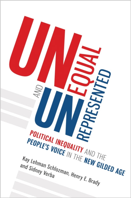 Book cover of: Unequal and Unrepresented. By: Kay Lehman Schlozman