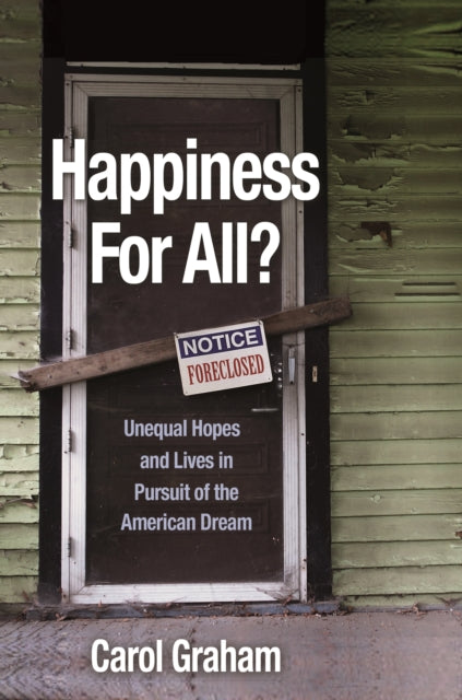 Book cover of: Happiness for All?. By: Carol Graham
