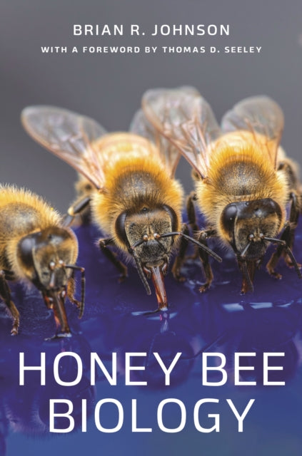 Book cover of: Honey Bee Biology. By: Brian R. Johnson