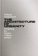 Book cover of: Architecture of Urbanity. By: Vishaan Chakrabarti